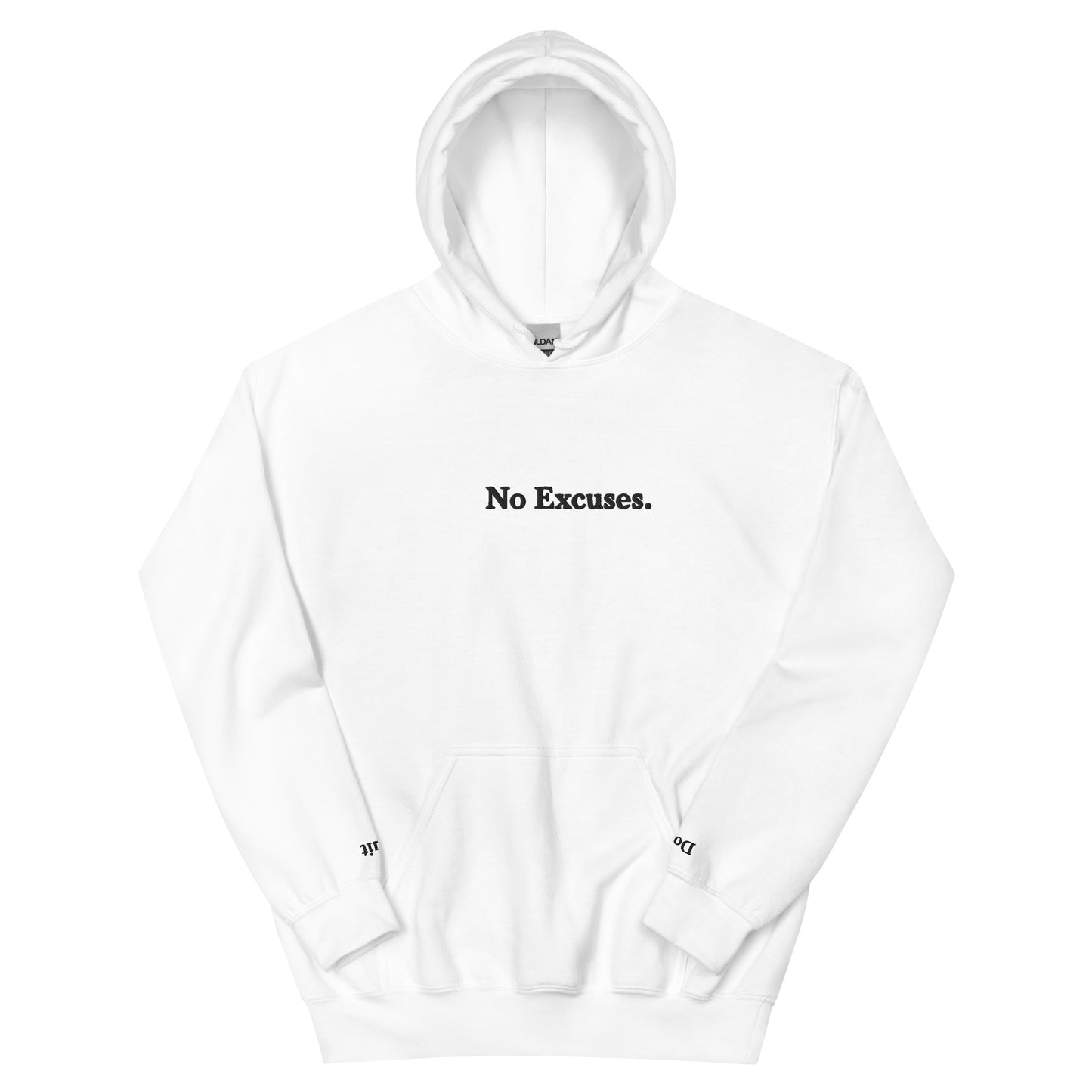 No Excuses Reversed Hoodie