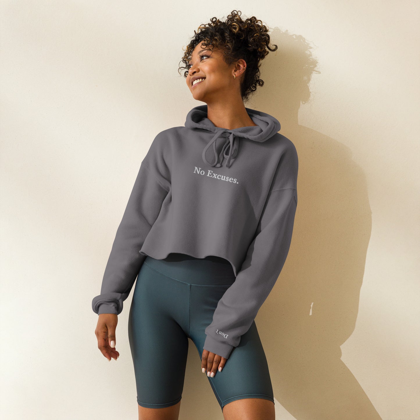 "No Excuses" Crop Hoodie